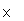 x